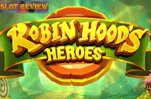 Robin Hoods Heroes